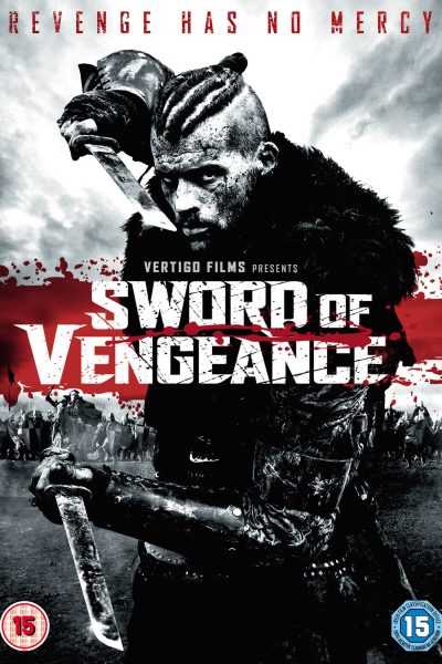 فيلم Sword of Vengeance 2015 مترجم