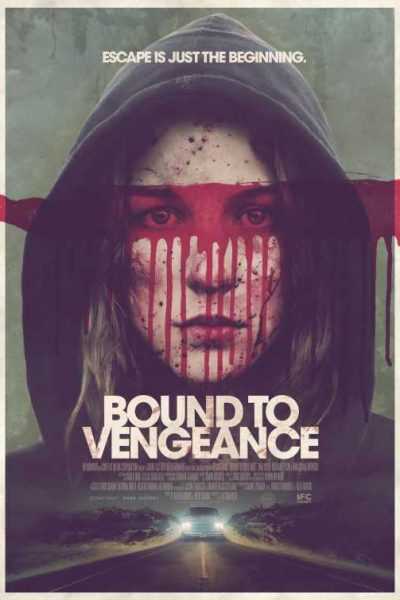فيلم Bound to Vengeance 2015 مترجم