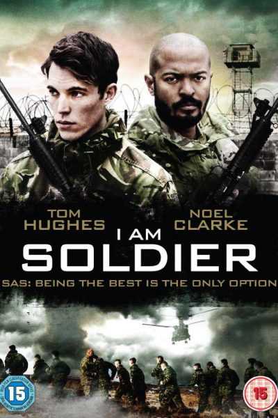 فيلم I Am Soldier 2014 مترجم