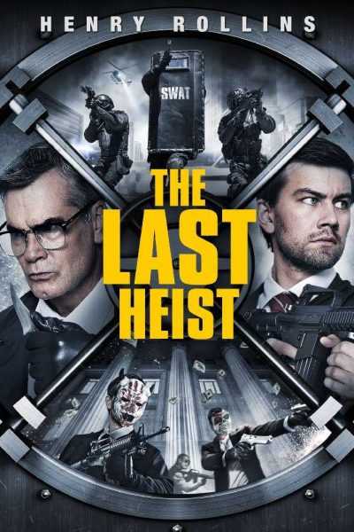 فيلم The Last Heist 2016 مترجم