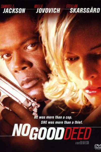 فيلم No Good Deed 2002 مترجم