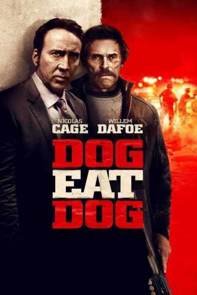 فيلم Dog Eat Dog 2016 مترجم