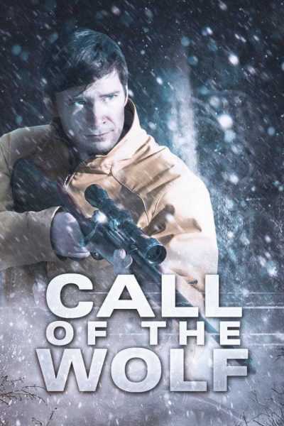 فيلم Call of the Wolf 2017 مترجم
