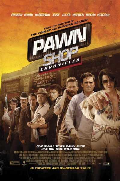 فيلم Pawn Shop Chronicles 2013 مترجم
