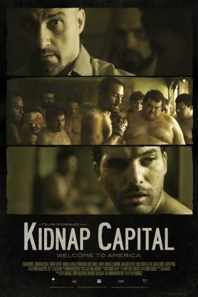 فيلم Kidnap Capital 2016 مترجم