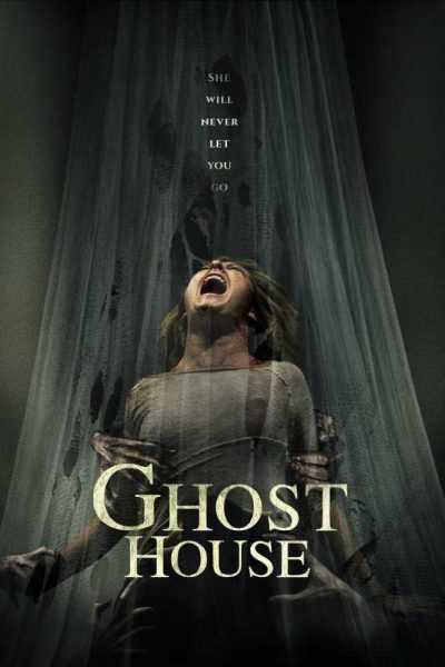 فيلم Ghost House 2017 مترجم