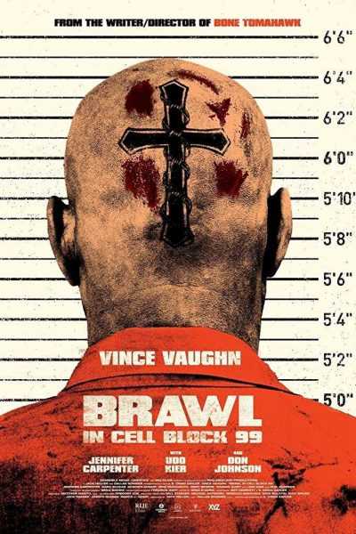 فيلم  Brawl in Cell Block 99 2017 مترجم