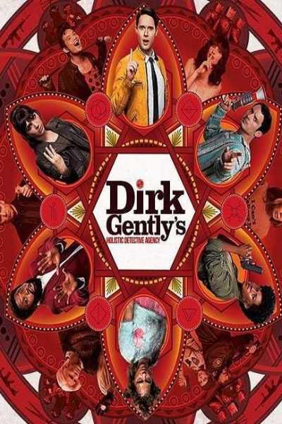 مسلسل Dirk Gently’s Holistic Detective Agency