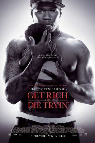 فيلم Get Rich or Die Tryin’ 2005 مترجم