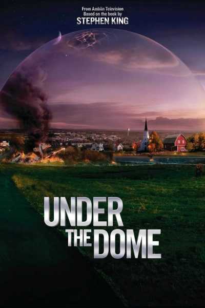 مسلسل Under the Dome الموسم الثالث