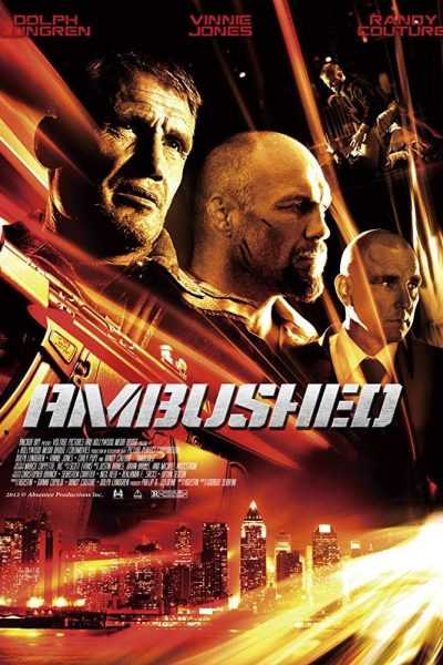 فيلم Ambushed 2013 مترجم