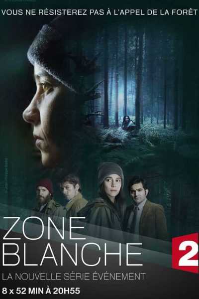 مسلسل Zone Blanche الموسم الأول