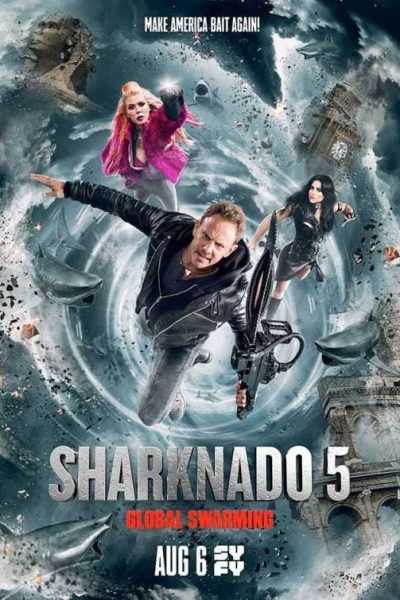 فيلم Sharknado 5 Global Swarming‎ 2017 مترجم