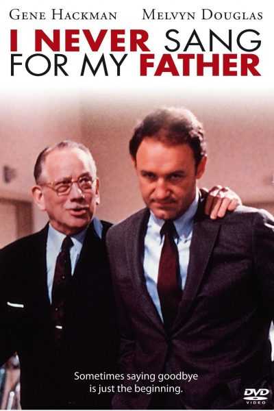 فيلم I Never Sang for My Father 1970 مترجم