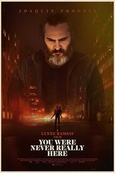 فيلم You Were Never Really Here 2017 مترجم