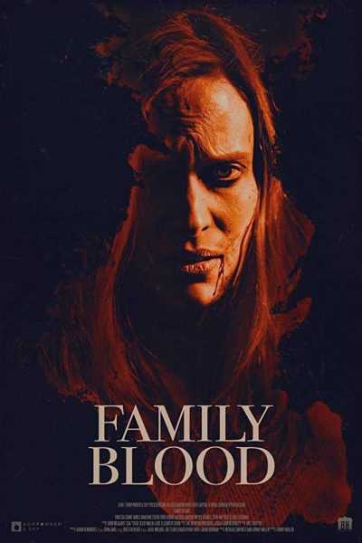 فيلم Family Blood 2018 مترجم