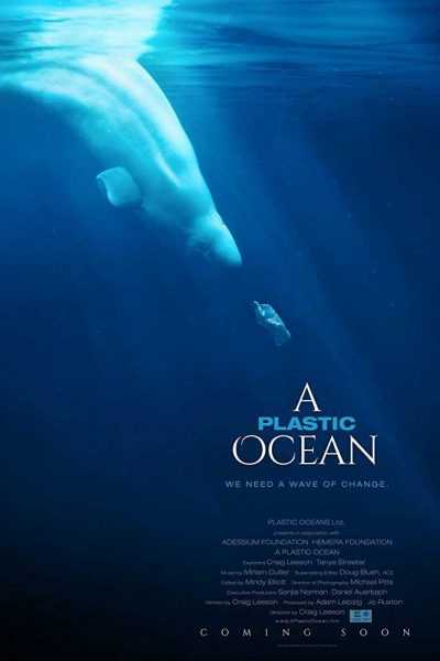 فيلم A Plastic Ocean 2016 مترجم
