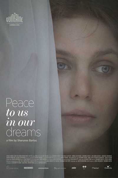 فيلم Peace to Us in Our Dreams 2015 مترجم