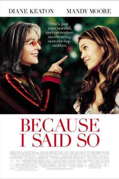 فيلم Because I Said So 2007 مترجم