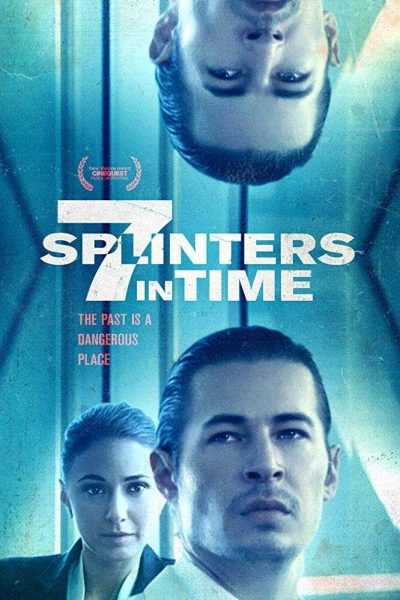 فيلم 7 Splinters in Time 2018 مترجم