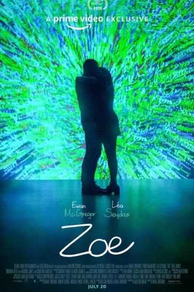 فيلم Zoe 2018 مترجم