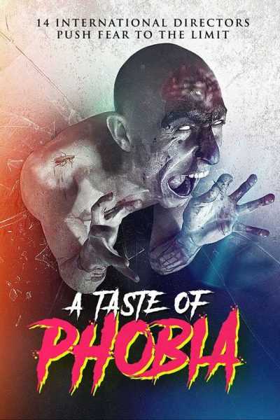 فيلم A Taste of Phobia 2017 مترجم