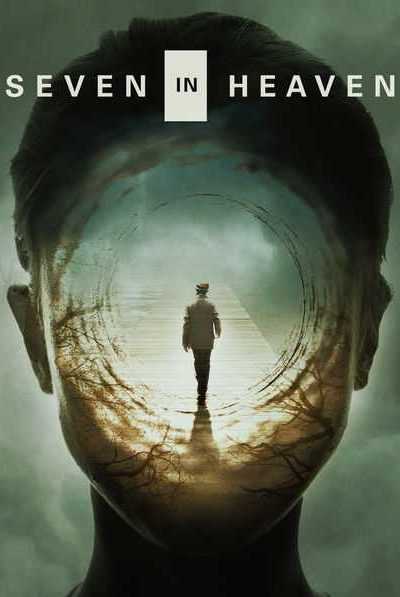 فيلم Seven in Heaven 2018 مترجم