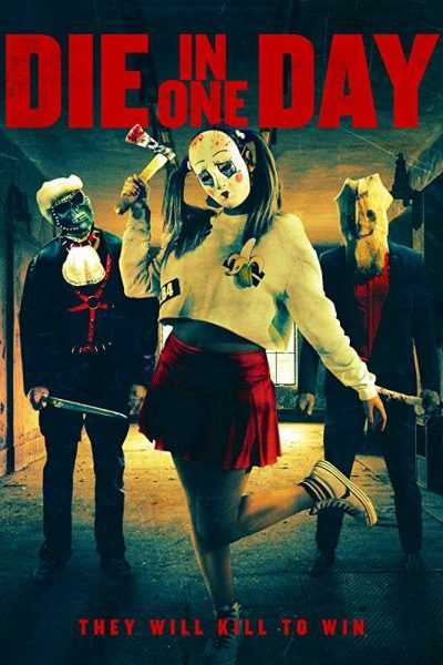 فيلم Die in One Day 2018 مترجم