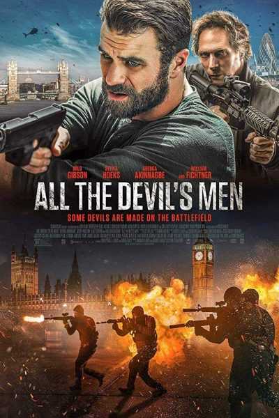 فيلم All the Devil’s Men 2018 مترجم