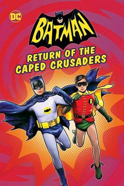 فيلم Batman Return of the Caped Crusaders 2016 مترجم