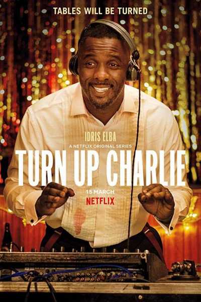 مسلسل Turn Up Charlie الموسم الأول