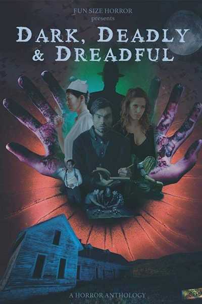 فيلم Dark, Deadly & Dreadful 2018 مترجم