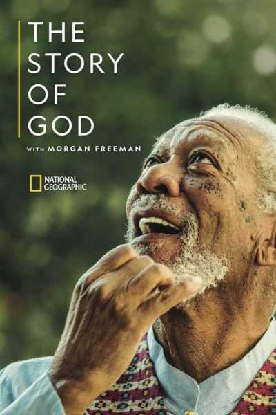 مسلسل The Story of God with Morgan Freeman الموسم الثالث