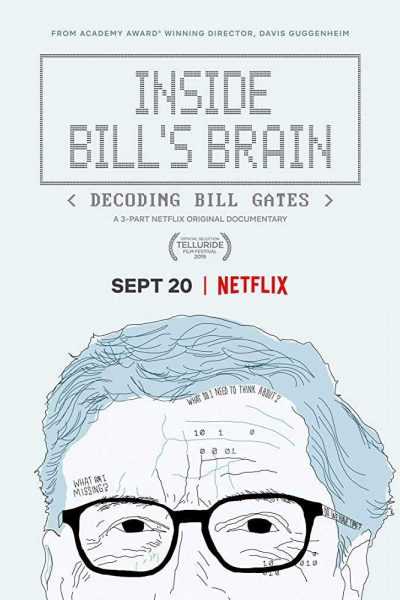 مسلسل Inside Bill’s Brain: Decoding Bill Gates الموسم الاول