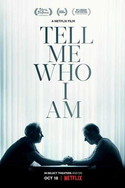 فيلم Tell Me Who I Am 2019 مترجم