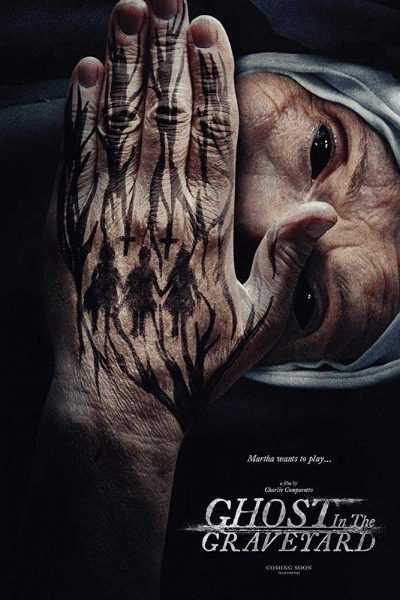 فيلم Ghost in the Graveyard 2019 مترجم