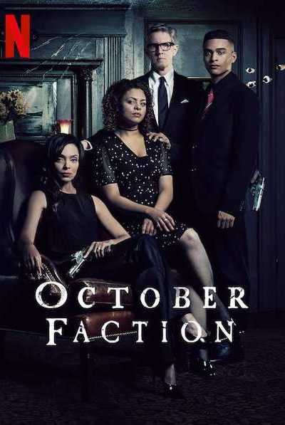 مسلسل October Faction الموسم الاول