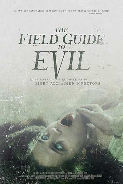 فيلم The Field Guide To Evil 2018 مترجم