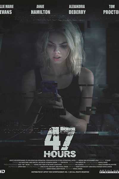 فيلم 47 Hours to Live 2019 مترجم