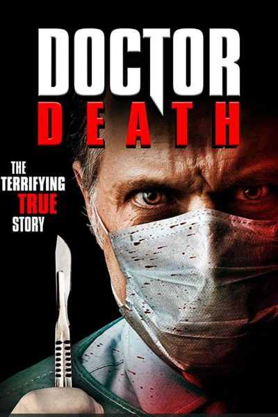 فيلم Doctor Death 2019 مترجم