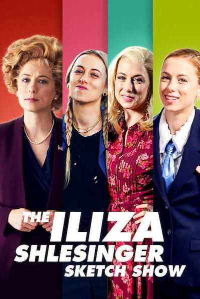 مسلسل The Iliza Shlesinger Sketch Show الموسم الأول