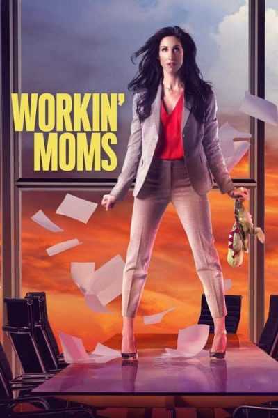 مسلسل Workin’ Moms