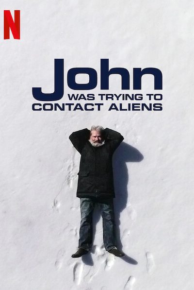 فيلم John Was Trying to Contact Aliens 2020 مترجم
