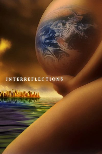 فيلم Interreflections 2020 مترجم