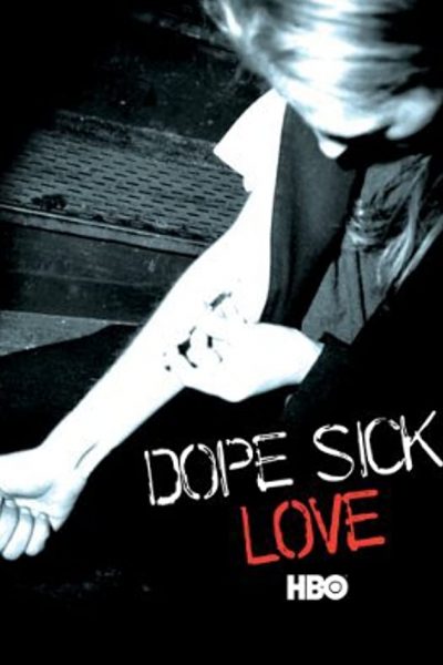 وثائقي Dope Sick Love 2005 مترجم