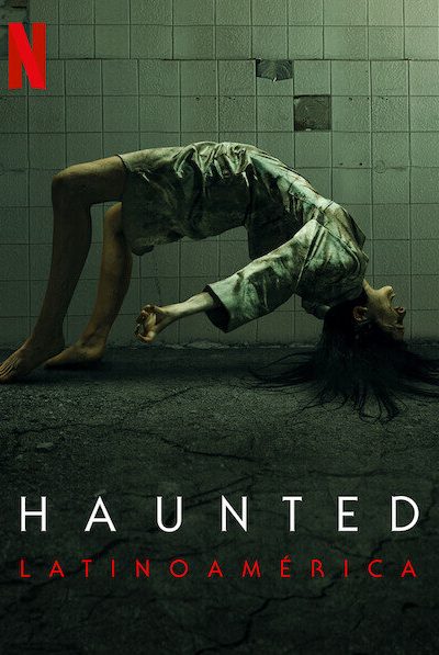مسلسل Haunted – Latin America الموسم الأول