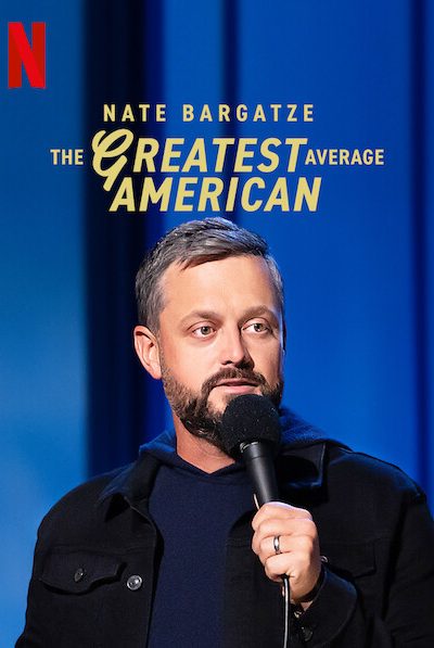 عرض Nate Bargatze: The Greatest Average American 2021 مترجم