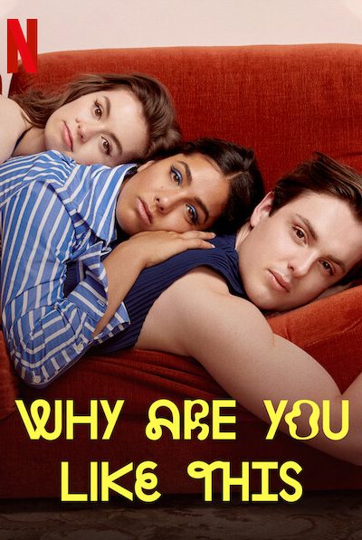 مسلسل Why Are You Like This الموسم الاول