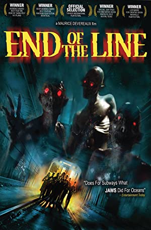 فيلم End of the Line 2007 مترجم