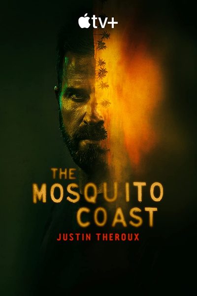 مسلسل The Mosquito Coast الموسم الأول